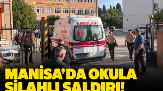 Manisa'da okula silahlı saldırı: Yaralılar var