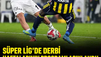 Süper Lig’de derbi haftalarının programı açıklandı!