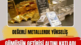 Gümüşün 55 günlük getirisi altını ikiye katlayarak yüzde 23’e ulaştı