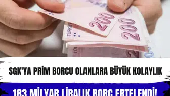 SGK prim borçlarına nefes aldıran düzenleme: 183 milyar liralık tecil yapıldı