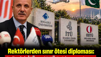 Rektörlerden sınır ötesi diploması: Boğaziçi, İTÜ ve ODTÜ Pakistan yolcusu