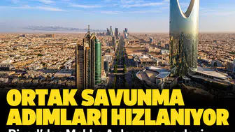 Ortak savunma adımları hızlanıyor: Riyad'dan Mekke Anlaşması ve deniz güvenliği için tarihi çağrı