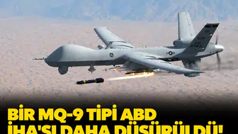 Bir MQ-9 tipi ABD İHA'sı daha düşürüldü! Keşm Adası'nda düşürülen İHA için dikkat çeken açıklama