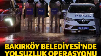 Bakırköy Belediyesi'nde yolsuzluk operasyonu: 39 şüpheli tutuklandı