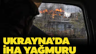 Ukrayna'da İHA yağmuru: Çok sayıda bölge vuruldu, can kayıpları var