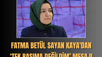 Nagehan Alçı'dan Fatma Betül Sayan Kaya açıklaması: Tek başıma değildim mesajı verdi