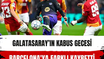 Galatasaray Şampiyonlar Ligi'nde Barcelona'ya 4-1 mağlup oldu