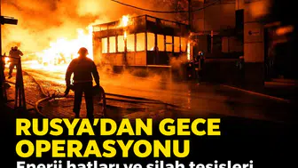 Rusya’dan gece operasyonu: Enerji hatları ve silah tesisleri hedef alındı