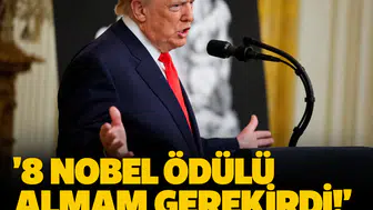 '8 Nobel ödülü almam gerekirdi!': Trump'tan Nobel Barış Ödülü isyanı