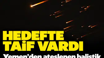 Hedefte Taif vardı: Yemen'den ateşlenen balistik füze imha edildi