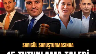 Sarıgül soruşturmasında 15 şüpheli tutuklama talebiyle mahkemeye sevk edildi