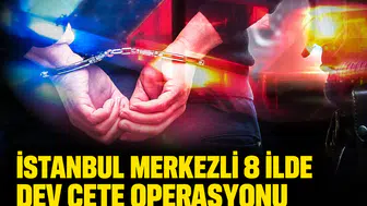 İstanbul merkezli 8 ilde dev çete operasyonu: Arap Emrah şebekesine darbe