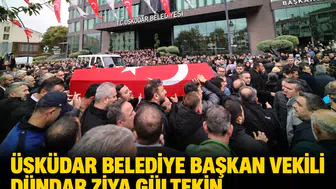 Üsküdar Belediye Başkan Vekili Dündar Ziya Gültekin son yolculuğuna uğurlandı