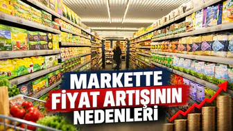 2026 Market fiyatları neden artıyor? Gıda fiyatlarını etkileyen faktörler