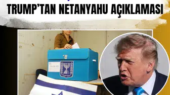 İsrail seçimleri tamamlandı: Trump'tan Netanyahu açıklaması