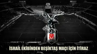 Beşiktaş maçında UEFA'yı sarsan talep! İsrail temsilcisinden Gürcistan ve seyirci mızıkçılığı