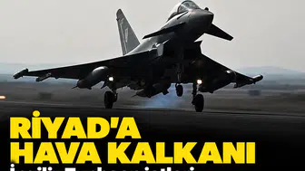 Riyad'a hava kalkanı: İngiliz Typhoon jetleri Suudi Arabistan yolunda