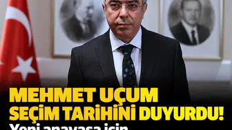 Mehmet Uçum seçim tarihini duyurdu! Yeni anayasa için 'referandum' şartını işaret etti