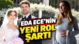 Eda Ece evlilik ve annelik sonrası kararını açıkladı
