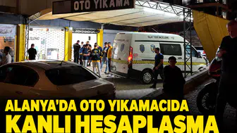 Alanya'da oto yıkamacıda kanlı hesaplaşma: Can kaybı yükseldi
