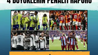 4 Büyüklerin penaltı raporu: Son 5 yılda kimin lehine ve aleyhine kaç penaltı atıldı?
