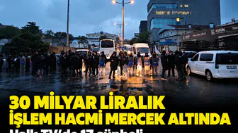 Halk TV ve bağlantılı şirketlere dev operasyon: 17 şüpheli hakkında gözaltı kararı