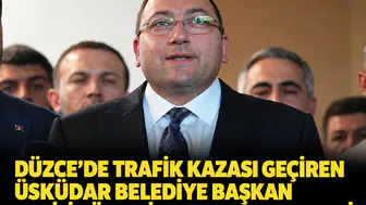 Düzce'de trafik kazası geçiren Üsküdar Belediye Başkan Vekili Gültekin hayatını kaybetti