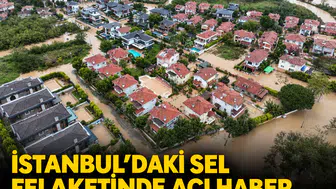 İstanbul'daki sel felaketinde acı haber: Ayvansaray sahilinde cansız beden bulundu