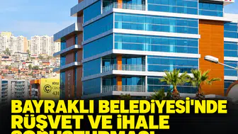 Bayraklı Belediyesi'nde rüşvet ve ihale soruşturması: 48 şüpheli hakkında karar