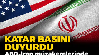 Katar basını duyurdu: ABD-İran müzakerelerinde 'ilerleme' sinyali