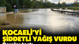 Kocaeli'yi şiddetli yağış vurdu: Dereler taştı, yollar trafiğe kapatıldı