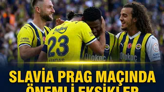 Fenerbahçe dev sahnede galibiyet arıyor: Slavia Prag maçında önemli eksikler