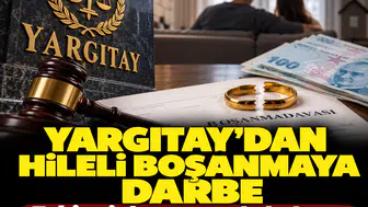 Yargıtay’dan hileli boşanmaya ağır darbe: Eski eşiyle aynı evde kalanın maaşı elinden alınacak!