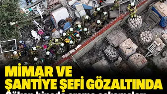 Mimar ve şantiye şefi gözaltında: Çöken binada arama çalışmaları devam ediyor