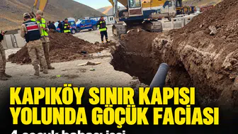 Kapıköy Sınır Kapısı yolunda göçük faciası: 4 çocuk babası işçi yaşamını yitirdi