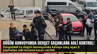 Düğün konvoyunda kurşun yağdırdılar! Mahkemenin verdiği karar herkesi şoke etti