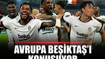 Avrupa Beşiktaş'ı konuşuyor: Alman basını zaferi manşetlerine taşıdı