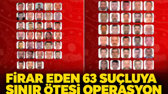 Firar eden 63 suçluya sınır ötesi operasyon: 8 ülkeden tek tek toplandılar