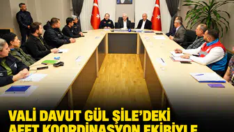 Vali Davut Gül Şile'deki afet koordinasyon ekibiyle bir araya geldi