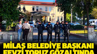 Milas Belediye Başkanı Fevzi Topuz gözaltında: 13 ilde eş zamanlı ihale operasyonu