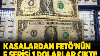 Kasalardan FETÖ'nün F serisi 1 dolarlar çıktı!: Kuriş soruşturmasında flaş gelişme