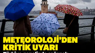Meteoroloji'den kritik uyarı: Türkiye genelinde sağanak ve fırtına alarmı