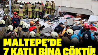 Maltepe'de 7 katlı bina çöktü! Arama kurtarma çalışmaları sürüyor
