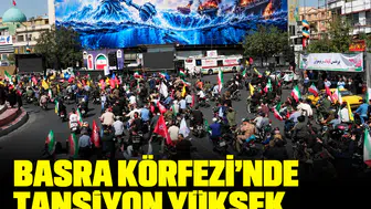 Basra Körfezi'nde tansiyon yüksek: İran'dan ABD'ye '7 şart'