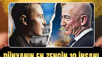 Dünyanın en zengin 10 insanı açıklandı: Listedekilerin tamamı ABD’li
