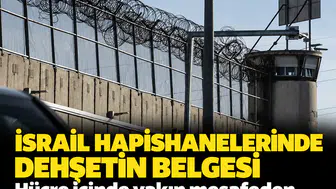 İsrail hapishanelerinde dehşetin belgesi: Hücre içinde yakın mesafeden ateş açtılar!