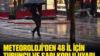 Meteoroloji'den 48 il için turuncu ve sarı kodlu uyarı: Soğuk ve yağışlı hava dalgası kapıda