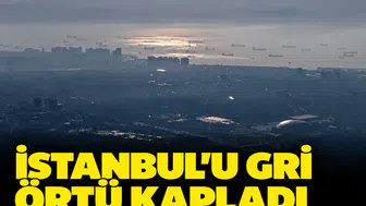 İstanbul'u gri örtü kapladı: Hava kalitesi alarm veriyor
