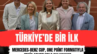 Türkiye’de ilk kez düzenlenecek Mercedes-Benz Cup One Point formatıyla tenis severlerle buluşuyor