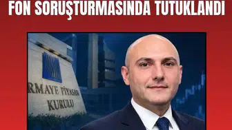 SPK eski Daire Başkanı Erman Çete fon soruşturmasında tutuklandı